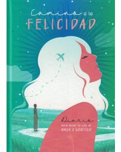 CAMINO A LA FELICIDAD DIARIO