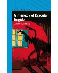 GIMENEZ Y EL DRACULA FINGIDO