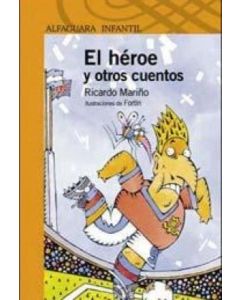 HEROE Y OTROS CUENTOS, EL