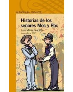 HISTORIAS DE LOS SEÑORES MOC Y POC