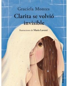 CLARITA SE VOLVIO INVISIBLE