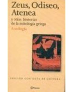 ZEUS, ODISEO, ATENEA Y OTRAS HIST.DE LA MITOLOGIA GRIEGA - A