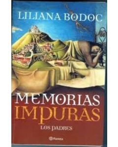 MEMORIAS IMPURAS. LOS PADRES