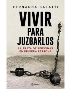 VIVIR PARA JUZGARLOS