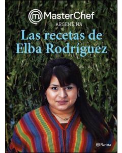 RECETAS DE ELBA RODRIGUEZ, LAS MASTERCHEF