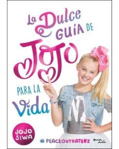 DULCE GUIA DE JOJO PARA LA VIDA, LA