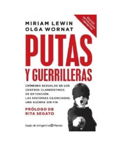 PUTAS Y GUERRILLERAS