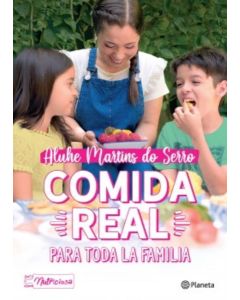 COMIDA REAL PARA TODA LA FAMILIA