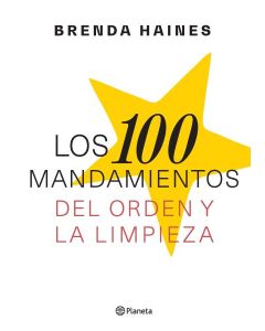 100 MANDAMIENTOS DEL ORDEN Y LA LIMPIEZA, LOS