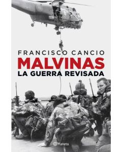 MALVINAS LA GUERRA REVISADA