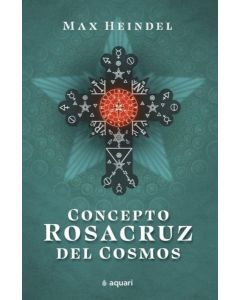 CONCEPTO ROSACRUZ DEL COSMOS