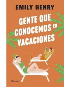 GENTE QUE CONOCEMOS EN VACACIONES