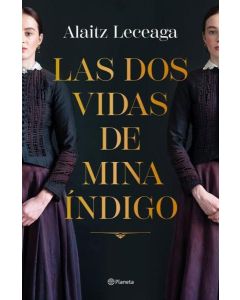 DOS VIDAS DE MINA INDIGO, LAS