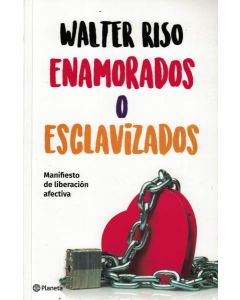 ENAMORADOS O ESCLAVIZADOS