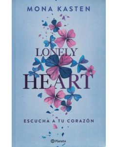 LONELY HEART ESCUCHA A TU CORAZON