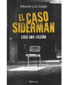 CASO SIDERMAN, EL