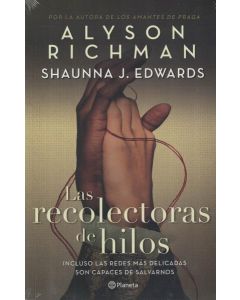 RECOLECTORAS DE HILOS, LAS