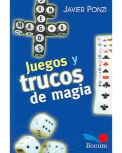 JUEGOS Y TRUCOS DE MAGIA