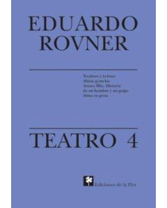 TEATRO 4 ROVNER EDUARDO