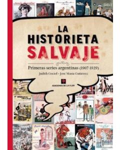 HISTORIETA SALVAJE, LA  PRIMERAS SERIES ARGENTINAS