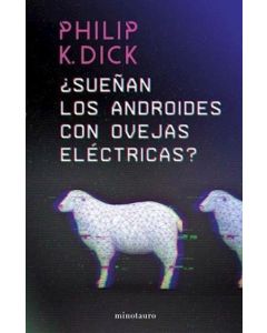 SUEÑAN LOS ANDROIDES CON OVEJAS ELECTRICAS