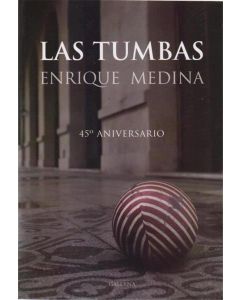 TUMBAS, LAS 45 ANIVERSARIO