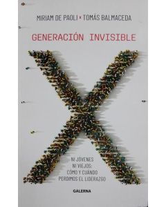 GENERACION INVISIBLE