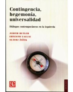 CONTINGENCIA HEGEMONIA UNIVERSALIDAD DIALOGOS CONTEMPORANEOS EN LA IZQUIERDA