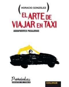 ARTE DE VIAJAR EN TAXI, EL