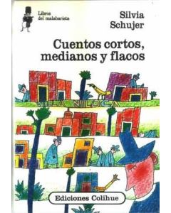 CUENTOS CORTOS, MEDIANOS Y FLACOS