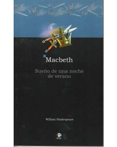 MACBETH. SUEÑO DE UNA NOCHE DE VERANO