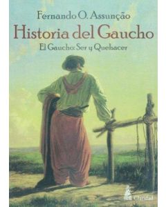 HISTORIA DEL GAUCHO