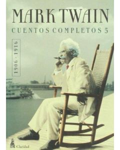 CUENTOS COMPLETOS 5 MARK TWAIN