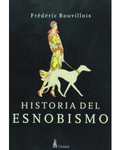 HISTORIA DEL ESNOBISMO