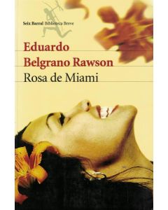 ROSA DE MIAMI