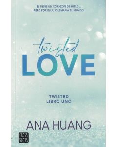 TWISTED LOVE SAGA TWISTED LIBRO 1