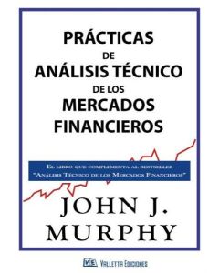 PRACTICAS DE ANALISIS TECNICO DE LOS MERCADOS FINANCIEROS