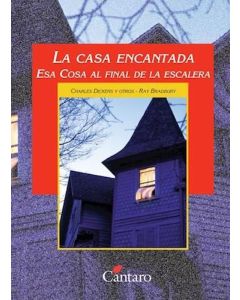 CASA ENCANTADA, LA ESA COSA AL FINAL DE LA ESCALERA