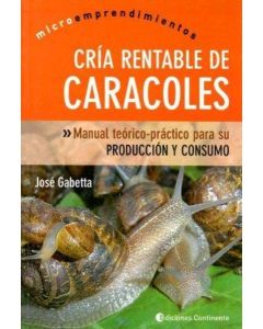 CRIA RENTABLE DE CARACOLES