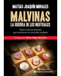 MALVINAS. LA GUERRA DE LOS NEUTRALES