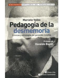 PEDAGOGIA DE LA DESMEMORIA