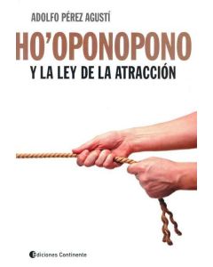 HO OPONOPONO Y LA LEY DE LA ATRACCION