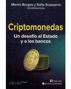 CRIPTOMONEDAS UN DESAFIO AL ESTADO Y A LOS BANCOS