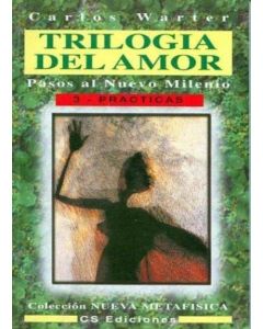 TRILOGIA DE AMOR -3- PASOS AL NUEVO MILENIO