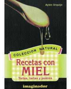 RECETAS CON MIEL