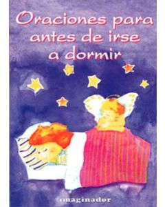 ORACIONES PARA ANTES DE IRSE A DORMIR