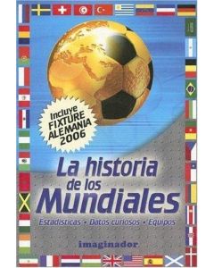 HISTORIA DE LOS MUNDIALES, LA