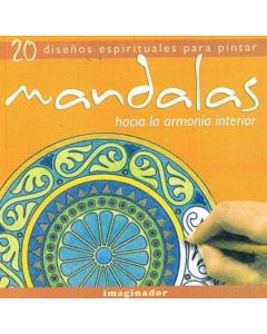 MANDALAS HACIA LA ARMONIA INTERIOR