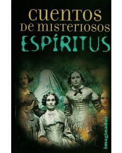 CUENTOS DE MISTERIOSOS ESPIRITUS