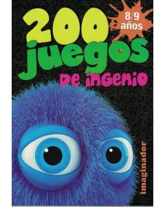 200 JUEGOS DE INGENIO 8/9 AÑOS